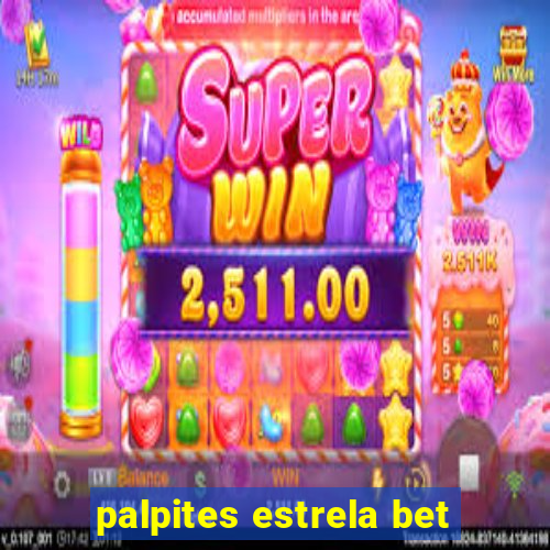 palpites estrela bet